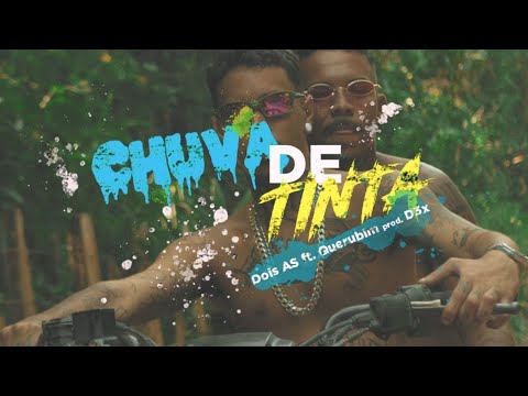 DOIS AS part. Querubim BlackALLin - Chuva De Tinta pt.3 prod. D3x (VideoClipeOficial)
