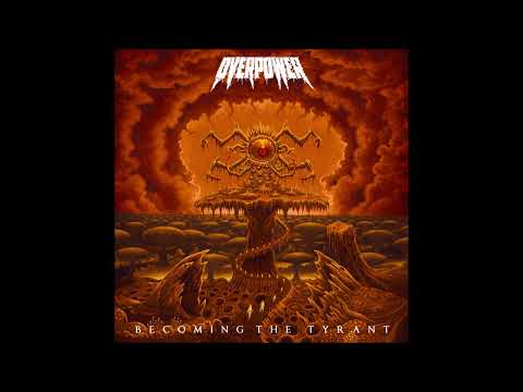 Overpower - Becoming The Tyrant 2024 (Full EP)