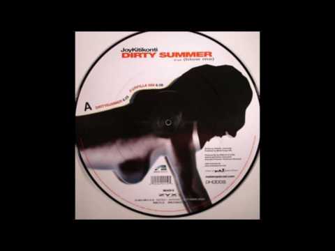 Joy Kitikonti   Dirty Summer (Blow Me Rock Mix)