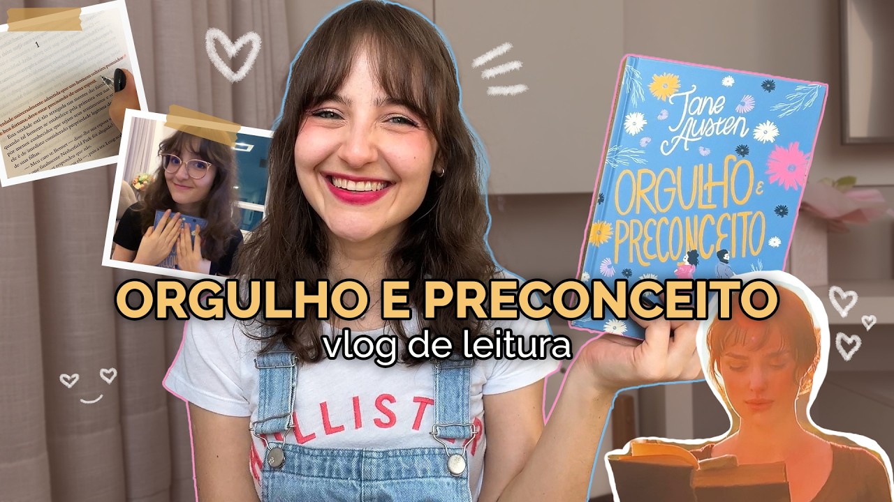 Lendo “orgulho e preconceito” pela primeira vez | Eu finalmente li Jane Austen