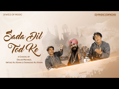 Sada Dil Tod Ke — watch video