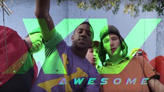 XV - Awesome (Official Video)