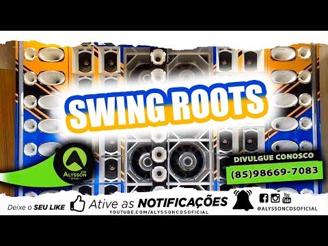 SÓ TOP ARROCHADEIRA 2020 - SWING ROOTS - PRA PAREDÃO