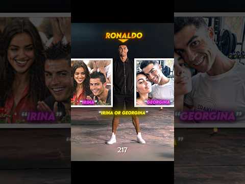 Ronaldo Chooses Georgina or Irina 🤯😬