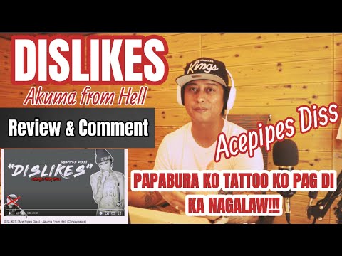 DISLIKES - AKUMA FROM HELL (ACEPIPES DISS) | REVIEW & COMMENT BY TARGET