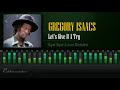 Gregory Isaacs - Let's Give It A Try (Bye Bye Love | China Town Riddim) [HD]