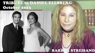 Barbra Streisand - Tribute to Daniel Ellsberg (October 2023)