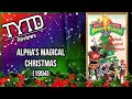 Alphas Magical Christmas 1994 TYTD Reviews