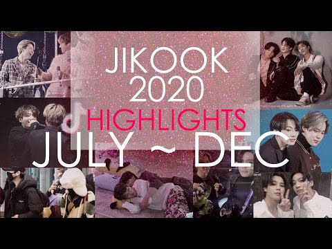 2020 jikook moments highlights | July to Dec
