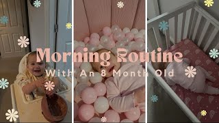 My Morning Routine With An Eight Month Old UK