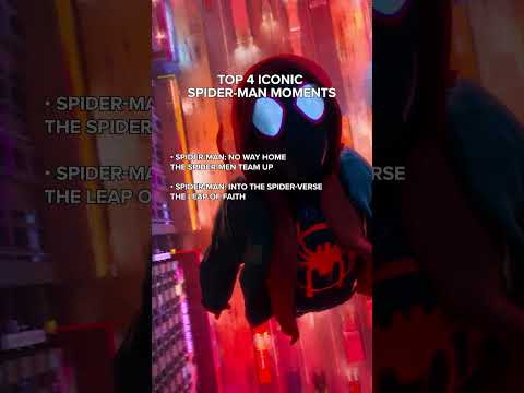 TOP 4 ICONIC SPIDER-MAN MOMENTS