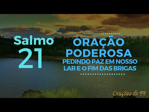 Psalm 21 - Powerful prayer for peace in our home and an end to fights