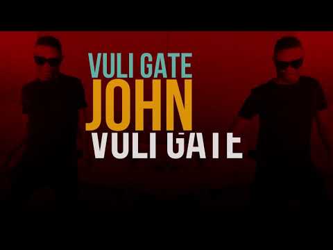 John Vuli Gate  (lyrics Video) - Mapara A Jazz