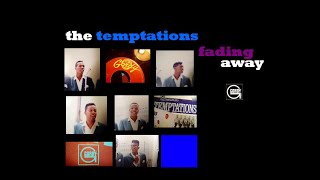 the temptations- fading away