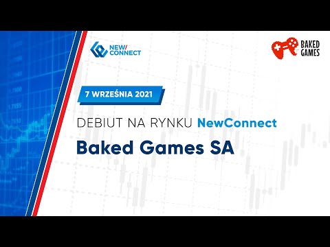 Debiut Baked Games S.A. na rynku NewConnect  - 7 września 2021 r.