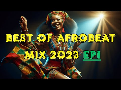 🥁Afrobeat Mixtape 2023 EP1 | Best of Afrobeat Mixed By KEVINS & LAFUNKER 🥁