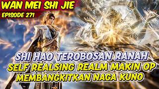 Download lagu SHI HAO BREAKS THROUGH TO A NEW REALM AND BECOMES EVEN MORE OVERPOWERED | PERFECT WORLD | EP 271 mp3