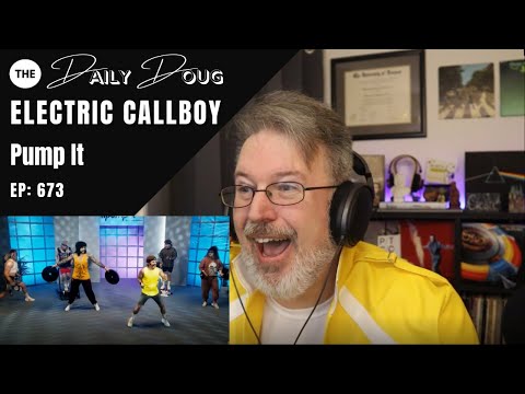 Classical Composer Reacts to ELECTRIC CALLBOY: PUMP IT | The Daily Doug (Episode 673)