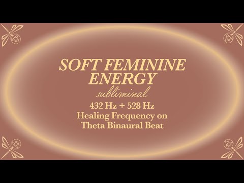 Goddess Subliminal - Rise in your Soft Feminine Energy - 432 Hz + 417 Hz Sound Healing
