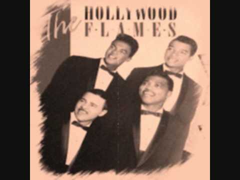 The Hollywood Flames - Ooh La La