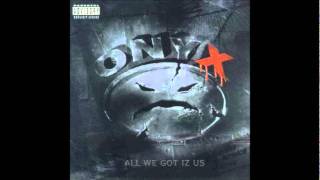 Getto Mentalitee - Onyx CD: All We Got Iz Us LP