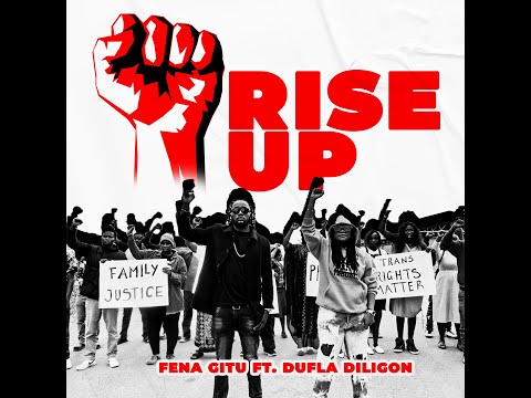 Fena Gitu - Rise Up feat. Dufla Diligon (Official Music Video)
