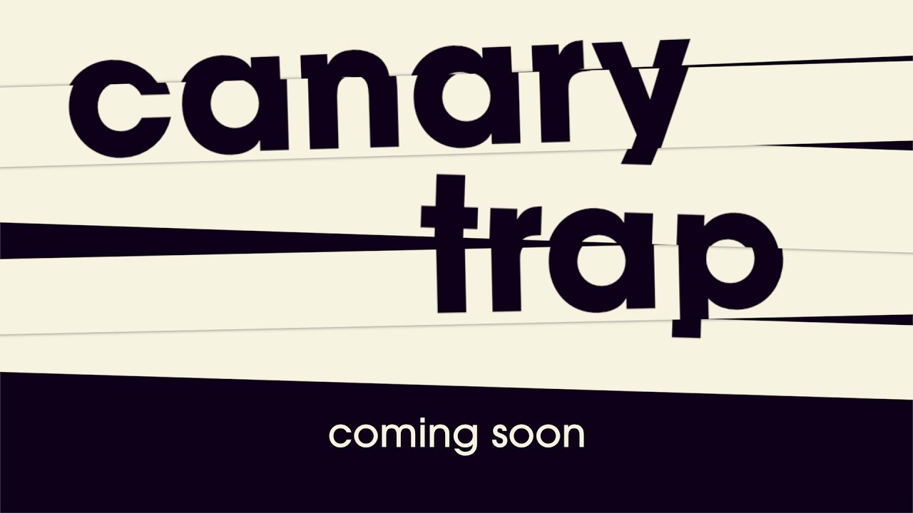 Miniature de la vidéo Canary Trap Coming Soon du film Canary Trap