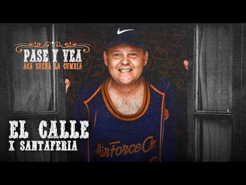 El Pepo x Santaferia - El Calle | Pase y Vea, Acá Suena la Cumbia - LADO B