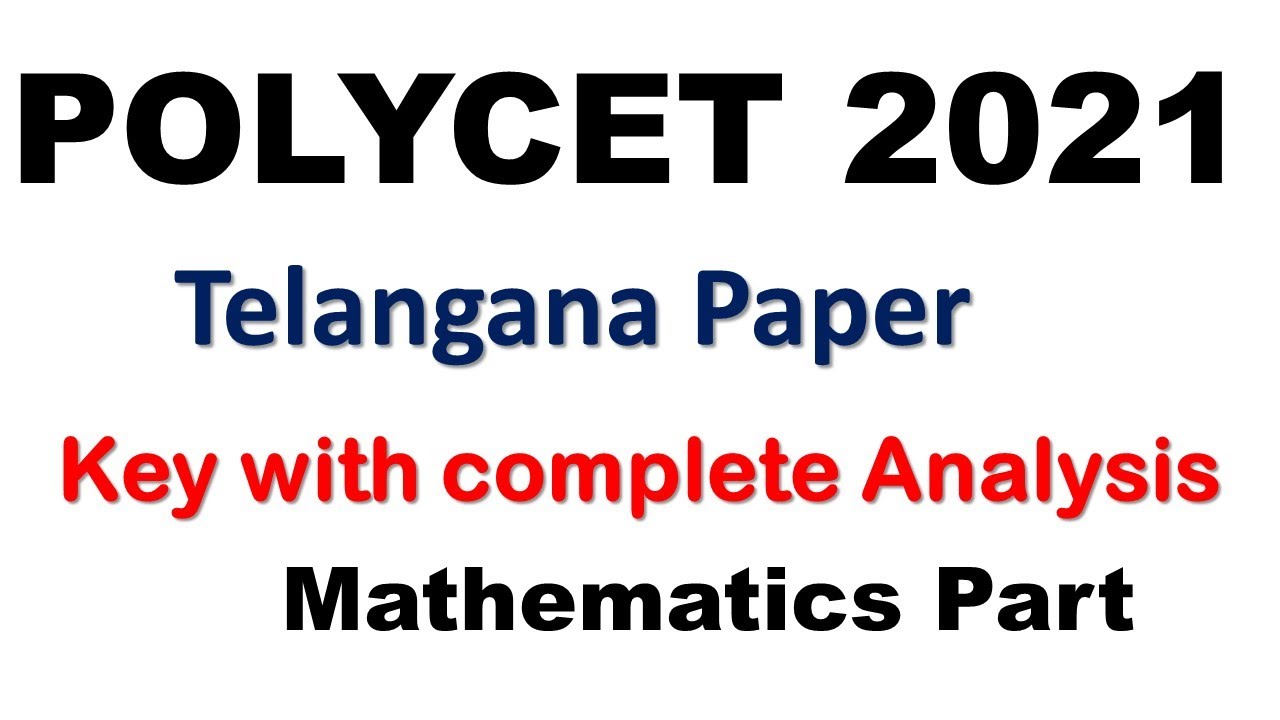 TS POLYCET 2021| Telangana Polycet Paper Key and Explanation | Mathematics