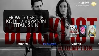 Kodi 17 Krypton build Titan Skin Setup 2017