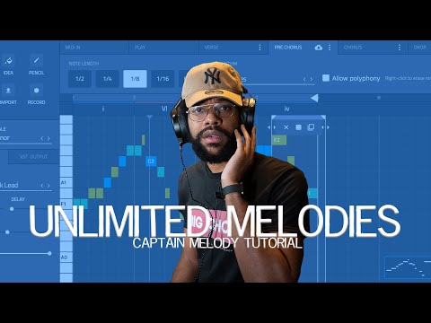 SECRET TO UNLIMITED MELODIES! Captain Melody How To Tutorial