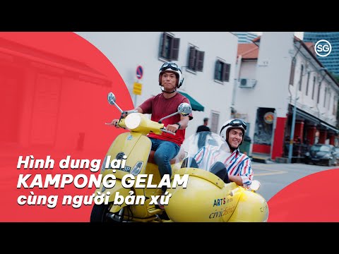 Reimagine Kampong Gelam com um local! / Hình dung lại khu phố Kampong Gelam cùng người bản xứ!