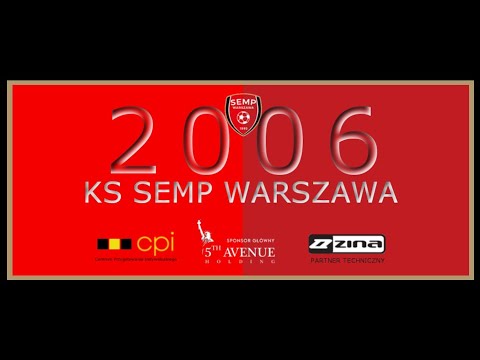 W drodze po marzenia KS Semp  Warszawa 2006  29.05.2021