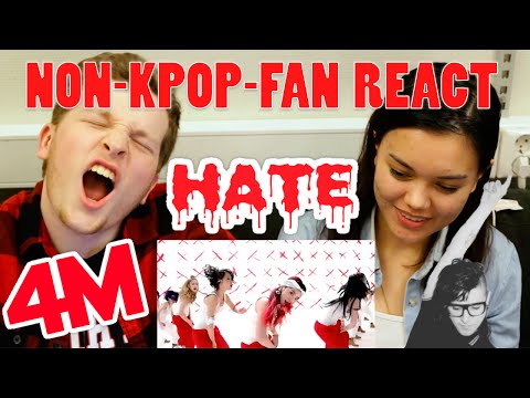 NON-KPOP-FAN REACT: 4MINUTE - HATE