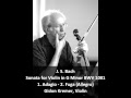 J. S. Bach - Sonata for Violin in G Minor BWV 1001 (1/2) - Gidon Kremer, Violin