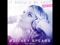 Britney Spears - It Should Be Easy (feat. will.i.am ...