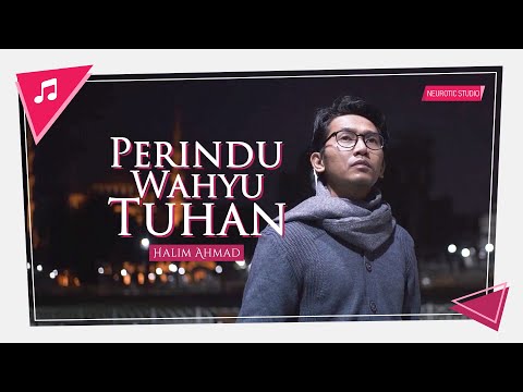 Halim Ahmad - Perindu Wahyu Tuhan | Official Music Video