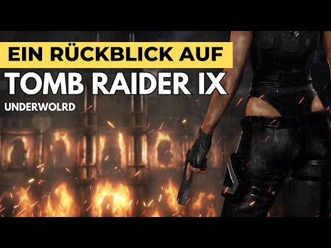 Ein Rückblick auf Tomb Raider IX (2008)