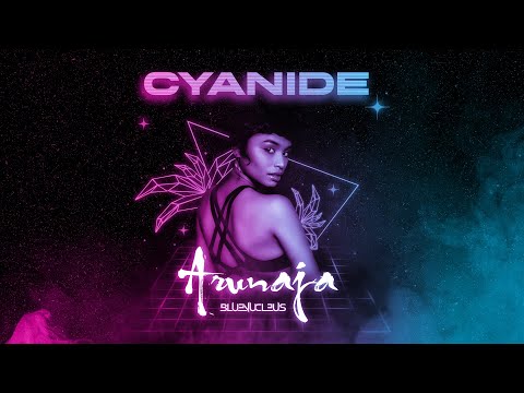 CYANIDE - Arunaja ft. BlueNucleus | Lyric Video