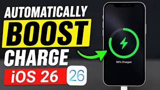 Automatically BOOST Charge Any iPhone on iOS 26 (Charge Faster!)