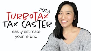 Know Your Refund $$$ Now | TurboTax Tax Caster (2023)