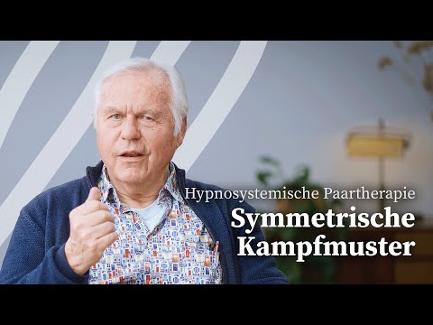 Hypnosystemische Paartherapie | Symmetrische Kampfmuster | Gunther Schmidt | lifelessons.de