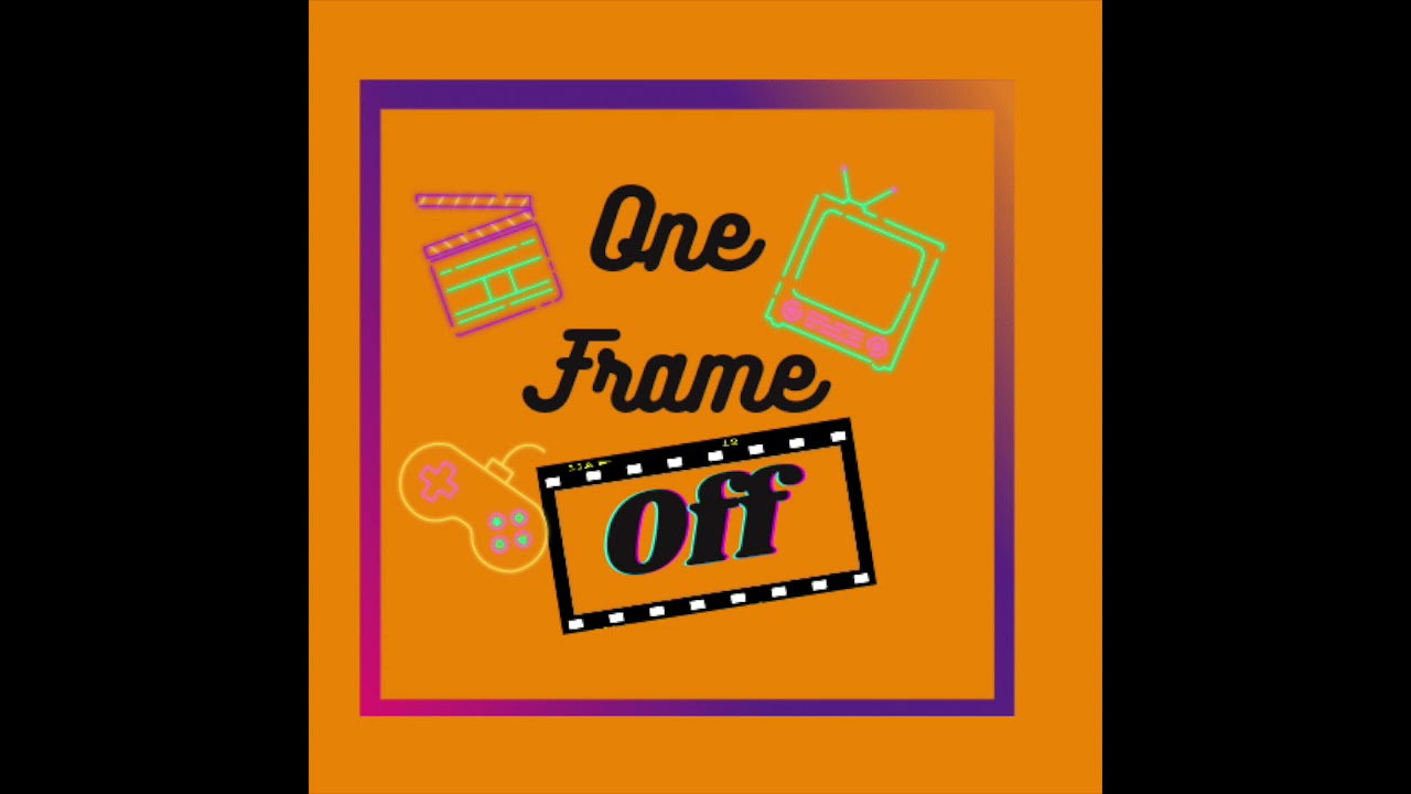One Frame Off: Episode 7 - Keeping Up With The Avengers