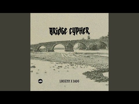 Bridge Cypher