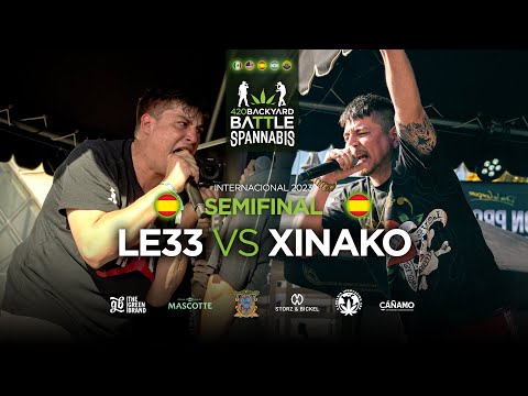 LE33 vs XINAKO. SEMIFINAL. 420 Backyard Battle Internacional Spannabis 2023