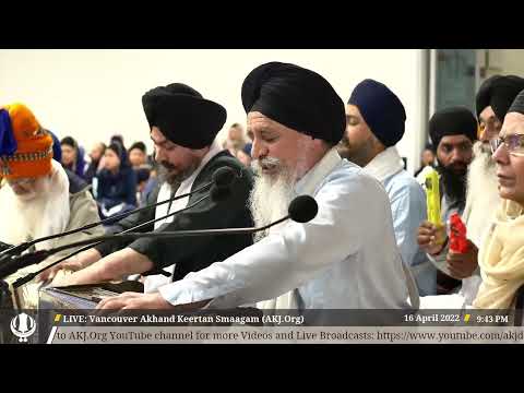 05 Bhai Harbhajan Singh Jee Amritsar - Vancouver April 2022 Akhand Keertan Smaagam