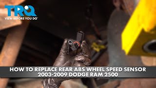 How to Replace Rear ABS Wheel Speed Sensor 2003-2009 Dodge RAM 2500