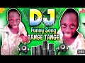 Tanga Tanga Funny Song