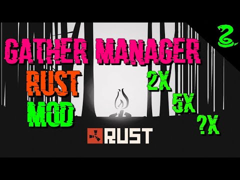 Rust Server Mod Gather Manager by Ryan Tutorial (Gather Rate 2x, 5x or Any x)