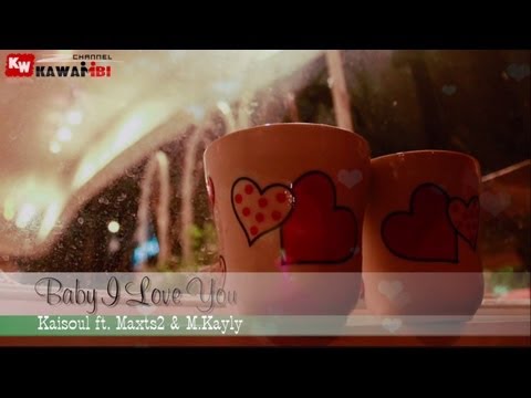 Baby I love you - KaiSoul